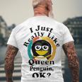 I Really Like Queen Penguin Ok Men's Crewneck Short Sleeve Back Print T-shirt Gifts for Old Men