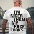 Im Nicer Than My Face Looks 257 Shirt Men's Crewneck Short Sleeve Back Print T-shirt Gifts for Old Men