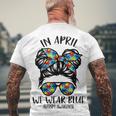 In April We Wear Blue Autism Awareness Month Men's Crewneck Short Sleeve Back Print T-shirt Gifts for Old Men