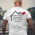 Like A Good Neighbor Stay Over There 638 Shirt Men's Crewneck Short Sleeve Back Print T-shirt Gifts for Old Men