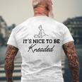 Massage Therapy - Its Nice To Be Kneaded B Men's Crewneck Short Sleeve Back Print T-shirt Gifts for Old Men