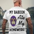 My Baboon Ate My Homework Men's Crewneck Short Sleeve Back Print T-shirt Gifts for Old Men