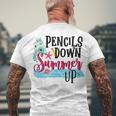 Pencils Down Summer Up Men's Crewneck Short Sleeve Back Print T-shirt Gifts for Old Men