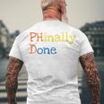 Phinally Done Men's Crewneck Short Sleeve Back Print T-shirt Gifts for Old Men