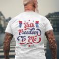 Talk Freedom To Me 4Th Of July Men's Back Print T-shirt Gifts for Old Men
