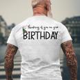 Thinking Of You On Your Birthday Men's Crewneck Short Sleeve Back Print T-shirt Gifts for Old Men