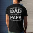 Graphic 365 I Have Two Titles Dad & Papa Fathers Day Men's Back Print T-shirt Gifts for Him