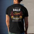 Balls Shirt Family Crest BallsShirt Balls Clothing Balls Tshirt Balls Tshirt For The Balls Men's T-Shirt Back Print Gifts for Him