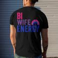 Bi Wife Energy Bisexual Pride Bisexual Rainbow Flag Bi Pride V2 Men's T-shirt Back Print Gifts for Him