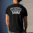 Birthday Squad Bday Official Party Crew Group Men's Back Print T-shirt Gifts for Him