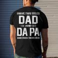 Da Pa Grandpa I Have Two Titles Dad And Da Pa Men's T-Shirt Back Print Gifts for Him