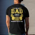 Mens Im A Dad And Loan Officer Nothing Scares Me Bank Men's Back Print T-shirt Gifts for Him