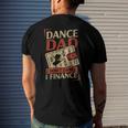 Dance Dad I Dont Dance Finance Men's Crewneck Short Sleeve Back Print T-shirt Gifts for Him