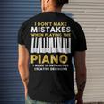 I Dont Make Mistakes Piano Musician Humor Men's Back Print T-shirt Gifts for Him