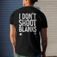 I Dont Shoot Blanks Dad Pregnancy Announcement Men's Back Print T-shirt Gifts for Him