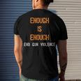Enough Is Enough- End Gun Violence Men's Back Print T-shirt Gifts for Him