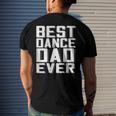 Fathers Day Best Dance Dad Ever Daddy Tee Men's Back Print T-shirt Gifts for Him