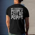 Mens My Favorite People Call Me Poppy Fathers Day Men's Back Print T-shirt Gifts for Him