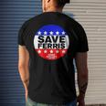 Ferris Buellers Day Off Save Ferris Badge Men's Back Print T-shirt Gifts for Him