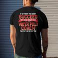 Fun Water Polo Coach Quote - Coaches Saying Men's Back Print T-shirt Gifts for Him