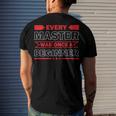 Funny Every Master Was Once A Beginner Men's Crewneck Short Sleeve Back Print T-shirt Gifts for Him