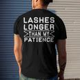 Funny Lashes Longer Than My Patience Men's Crewneck Short Sleeve Back Print T-shirt Gifts for Him