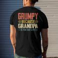 Mens Grumpy Because Grandpa Is For Old Guys For Dad Fathers Day Men's Back Print T-shirt Gifts for Him
