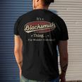 Its A Blacksmith Thing You Wouldnt Understand Blacksmith Men's T-Shirt Back Print Gifts for Him