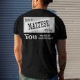 Its A Maltese Thing You Wouldnt UnderstandShirt Maltese Shirt Name Maltese D Men's T-Shirt Back Print Gifts for Him