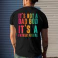 Its Not A Dad Bod Its A Father Figure Phrase Men Men's Back Print T-shirt Gifts for Him