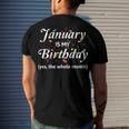 January Is My Birthday The Whole Month January Birthday Men's Crewneck Short Sleeve Back Print T-shirt Gifts for Him