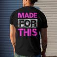 Made For This Pink Color Graphic Men's Back Print T-shirt Gifts for Him