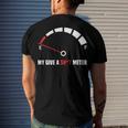 My Give A Shit Meter Is Empty Sarcastic Autocollant 394 Trending Shirt Men's Crewneck Short Sleeve Back Print T-shirt Gifts for Him