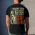 My Son Is Soldier Proud Military Dad 714 Shirt Men's Crewneck Short Sleeve Back Print T-shirt Gifts for Him