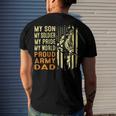 My Son Is Soldier Proud Military Dad 715 Shirt Men's Crewneck Short Sleeve Back Print T-shirt Gifts for Him