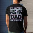 Im Not The Stepdad Im Just The Dad That Stepped Up Men's Back Print T-shirt Gifts for Him