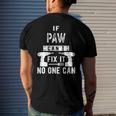 Mens If Paw Cant Fix It No One Can Grandpa Men's Back Print T-shirt Gifts for Him