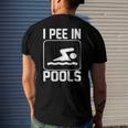 I Pee In Pools Men's Back Print T-shirt Gifts for Him