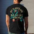 My Plants Are Rooting For Me Plant Men's Back Print T-shirt Gifts for Him