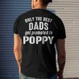Poppy Grandpa Only The Best Dads Get Promoted To Poppy Men's T-Shirt Back Print Gifts for Him