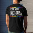 I See You I Love You I Accept You - Lgbt Pride Rainbow Gay Men's T-shirt Back Print Gifts for Him