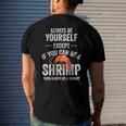 Be A Shrimp Coktail Seafood Men's Back Print T-shirt Gifts for Him