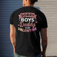 Sorry Boys Daddy Is My Valentines Day Men's Back Print T-shirt Gifts for Him