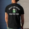 St Patricks Day Drinking Shut Up Liver Youre Fine Men's Back Print T-shirt Gifts for Him