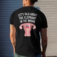 Lets Talk About The Elephant In The Womb Feminist Men's Back Print T-shirt Gifts for Him