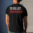 To Do List Your Dad 504 Trending Shirt Men's Crewneck Short Sleeve Back Print T-shirt Gifts for Him