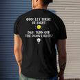 Turn Off The Damn Lights For Dad Birthday Or Fathers Day Men's Back Print T-shirt Gifts for Him