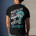 Vampire In Winter Frostbite 92 Trending Shirt Men's Crewneck Short Sleeve Back Print T-shirt Gifts for Him