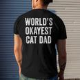 Worlds Okayest Cat Dad Cat Owner Lover Distressed Men's Back Print T-shirt Gifts for Him