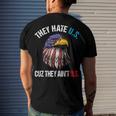 They Hate Us Cuz They Aint Us Bald Eagle 4Th Of July Men's T-shirt Back Print Gifts for Him